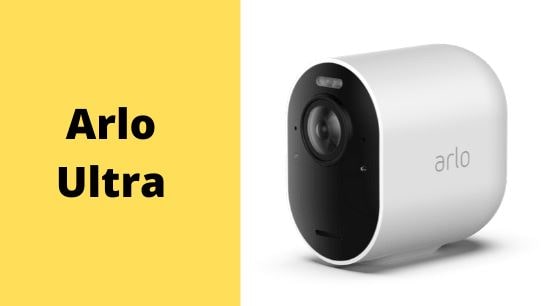 Arlo Ultra Best 4k Camera Arlo Ultra Best 4k Camera