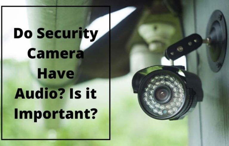 Security Camera Have Audio Security Camera Have Audio