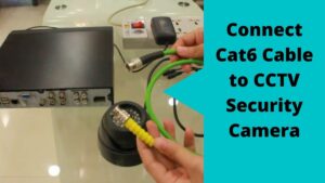 Connect Cat6 Cable to CCTV Security Camera