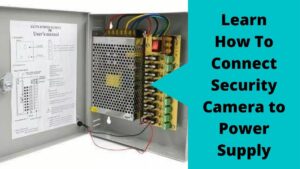 Connect Security Camera to Power Supply