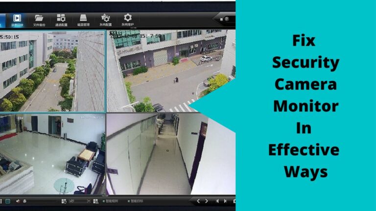 Fix Security Camera Monitor