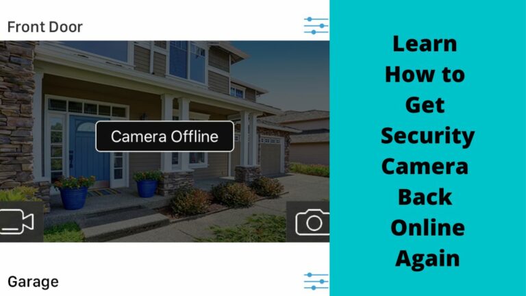 Get Security Camera Back Online