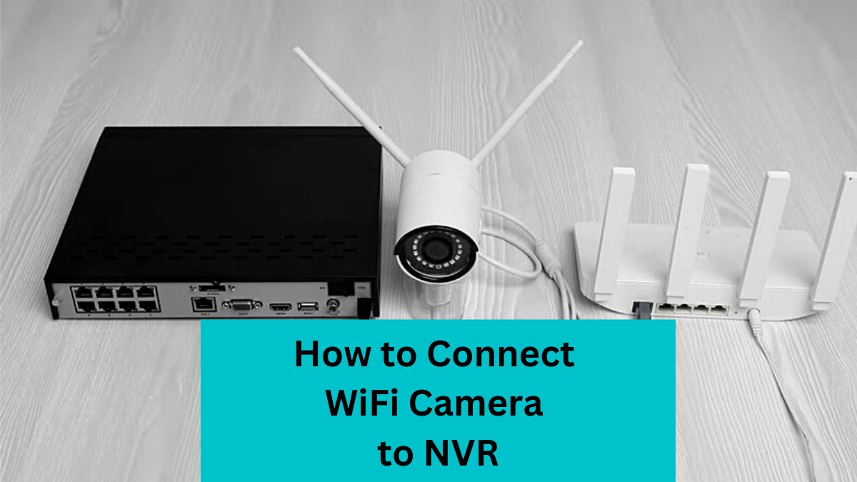connecting wifi camera to router