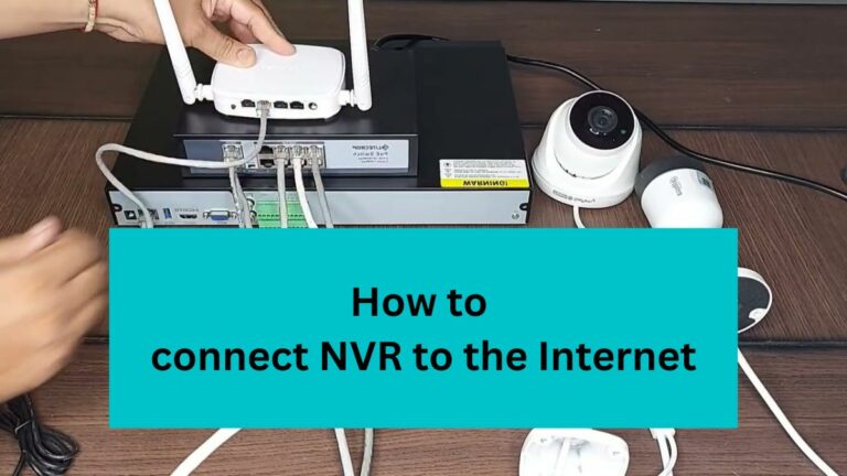 connect NVR to the Internet connect NVR to the Internet